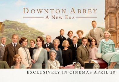 Jul 16, Aug 7: Movie- DOWNTON ABBEY – A NEW ERA